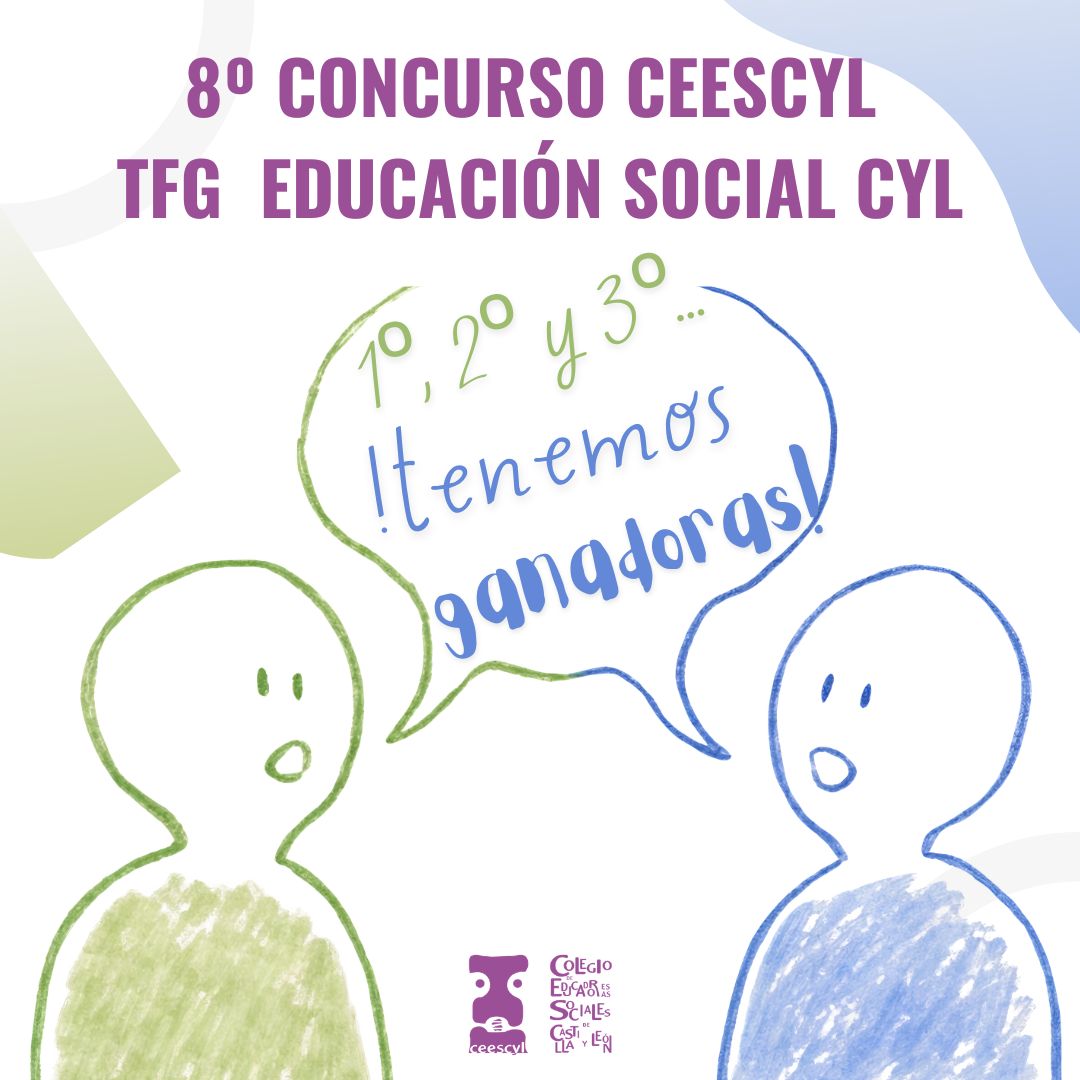 FALLO DEL 8º CONCURSO DE TRABAJOS FIN DE GRADO DE EDUCACIÓN SOCIAL CEESCYL 2025 (TFG.EDUSO CYL.2025)